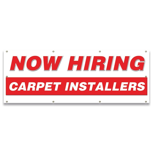 Now Hiring Carpet Installers Banner Apply Inside Accepting Application Single Sided